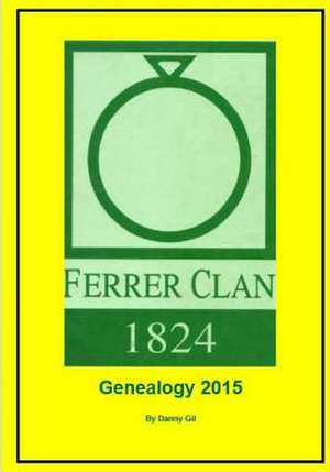 Ferrer Clan 1824 de Danny Gil