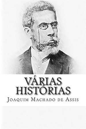 Varias Historias de Joaquim Machado De Assis