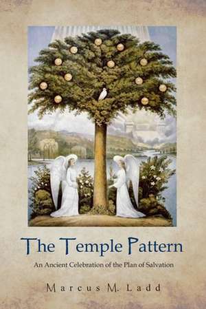 The Temple Pattern de Marcus M. Ladd