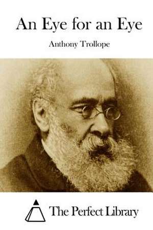 An Eye for an Eye de Anthony Trollope