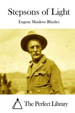 Stepsons of Light de Rhodes, Eugene Manlove