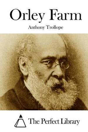 Orley Farm de Anthony Trollope