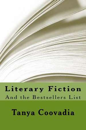 Literary Fiction and the Bestsellers List de Tanya Coovadia