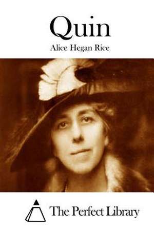 Quin de Alice Hegan Rice