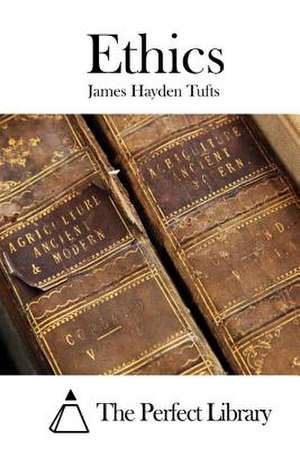 Ethics de James Hayden Tufts