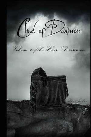 Child of Darkness de Lynn Jackson