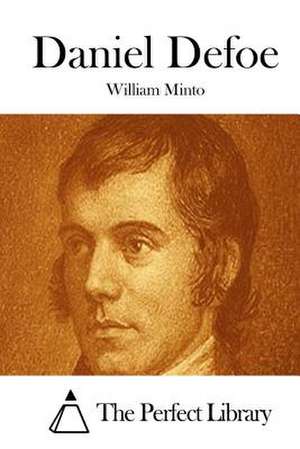 Daniel Defoe de William Minto