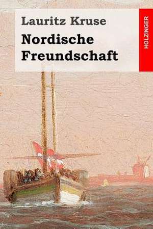 Nordische Freundschaft de Lauritz Kruse