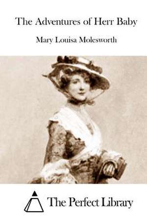 The Adventures of Herr Baby de Mary Louisa Molesworth