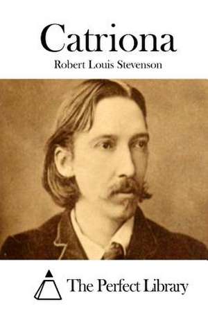 Catriona de Robert Louis Stevenson