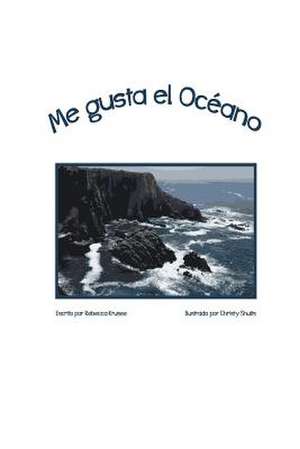 Me Gusta El Oceano de Rebecca Krusee