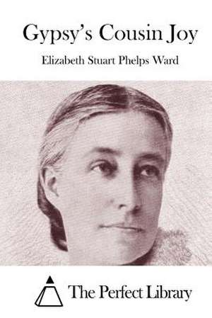 Gypsy's Cousin Joy de Phelps Ward, Elizabeth Stuart