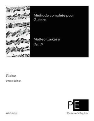 Methode Complete Pour Guitare de Matteo Carcassi