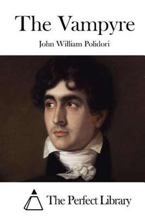 The Vampyre de John William Polidori