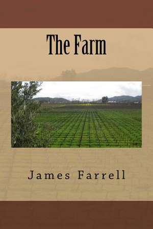 The Farm de James Farrell