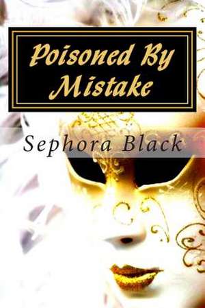 Poisoned by Mistake de Sephora Black