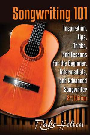 Songwriting 101 de Rake Helson