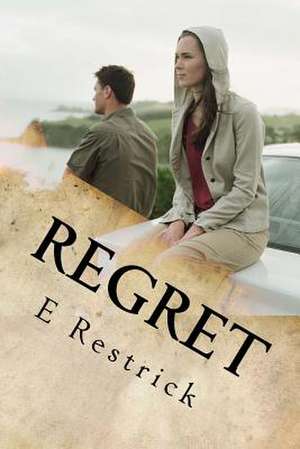 Regret de Miss E. L. Restrick