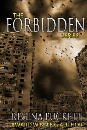 The Forbidden Series de Regina Puckett