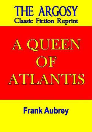 A Queen of Atlantis de Frank Aubrey