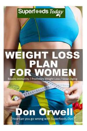 Weight Loss Plan for Women de Don Orwell