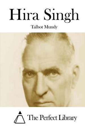 Hira Singh de Talbot Mundy