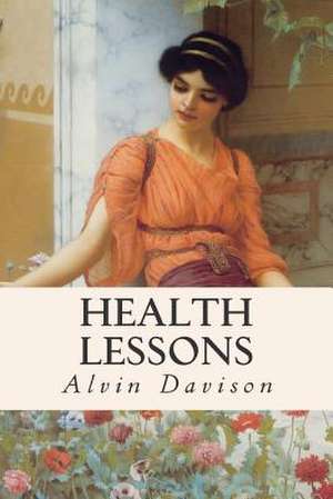 Health Lessons de Alvin Davison