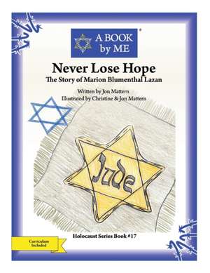 Never Lose Hope de A. Book by Me