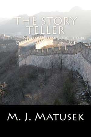 The Story Teller de M. J. Matusek