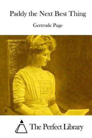 Paddy the Next Best Thing de Gertrude Page