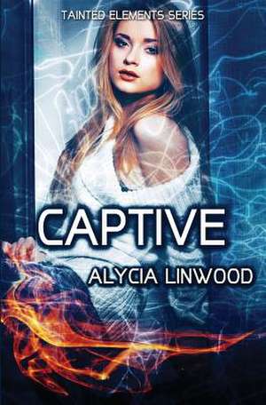 Captive de Alycia Linwood