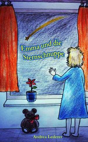 Emma Und Die Sternschnuppe de Andrea Lederer