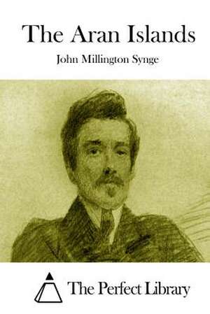 The Aran Islands de John Millington Synge