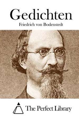 Gedichten de Friedrich Von Bodenstedt