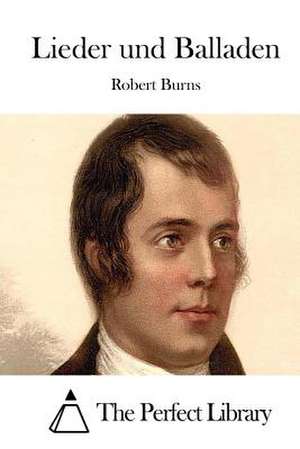 Lieder Und Balladen de Robert Burns