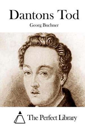 Dantons Tod de Georg Buchner