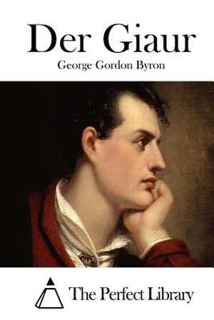 Der Giaur de George Gordon Byron