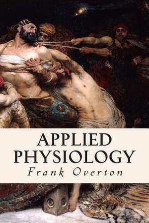 Applied Physiology de Frank Overton