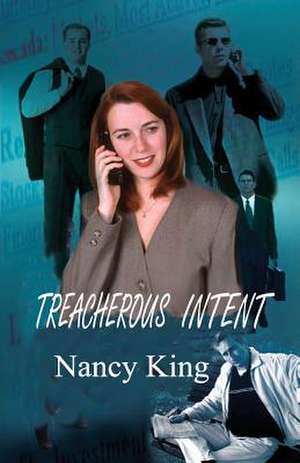 Treacherous Intent de Nancy King