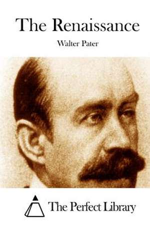 The Renaissance de Walter Pater