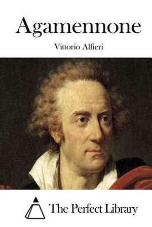 Agamennone de Vittorio Alfieri