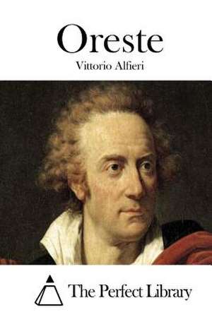 Oreste de Vittorio Alfieri