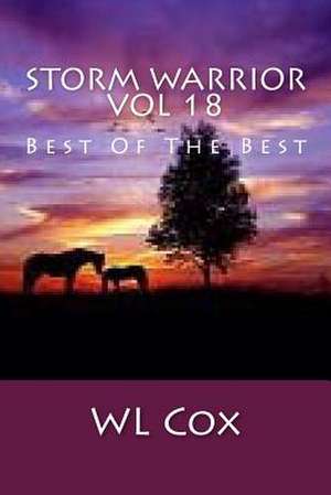 Storm Warrior Vol 18 de Wl Cox