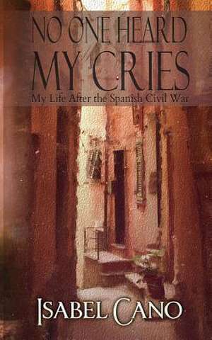 No One Heard My Cries de David O. Rietz