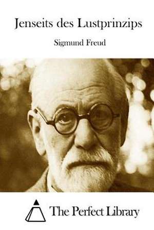 Jenseits Des Lustprinzips de Sigmund Freud