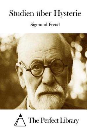 Studien Uber Hysterie de Sigmund Freud