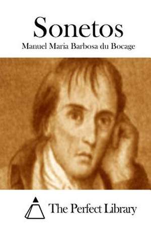 Sonetos de Manuel Maria Barbosa Du Bocage