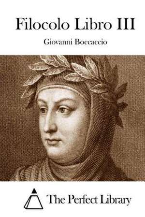 Filocolo Libro III de Giovanni Boccaccio