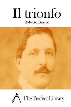 Il Trionfo de Roberto Bracco