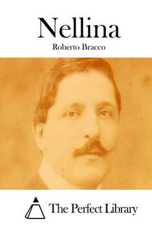 Nellina de Roberto Bracco